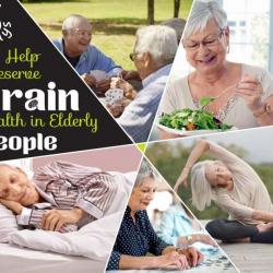 ‎5 Ways To Help Preserve Brain Health In ‎Elderly People